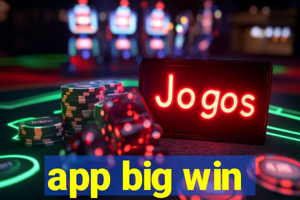 app big win